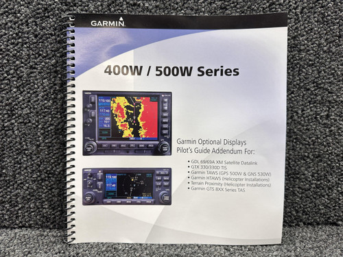 Garmin 190-00356-30 Rev H Garmin 400W, 500W Series Optional Displays Pilot’s Guide 