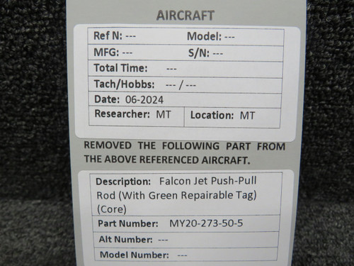 MY20-273-50-5 Falcon Jet Push-Pull Rod with Green Repairable Tag (Core)