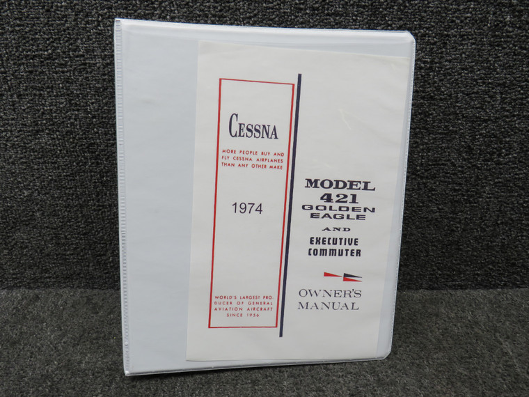 1974 Cessna 421 Golden Eagle and Executive Commuter Owner’s Manual