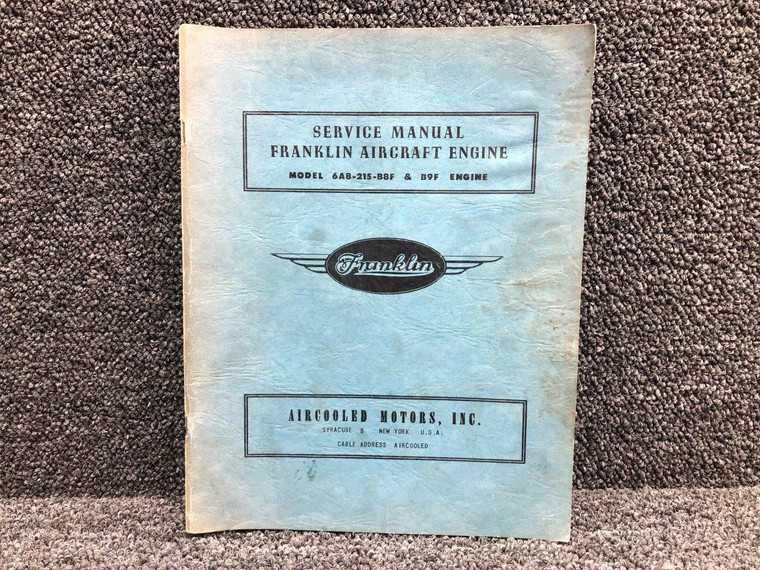 1947 Aircooled Motors Franklin Engine Service Manual B9F &amp; 6A8-215-B8F
