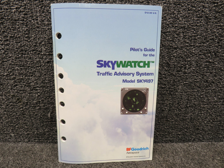 009-10801-001 BF Goodrich SkyWatch SKY497 Traffic Advisory System Pilot Guide