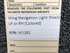 Does Not Apply W1282 Wing Navigation Light Shield LH or RH (Colored) 