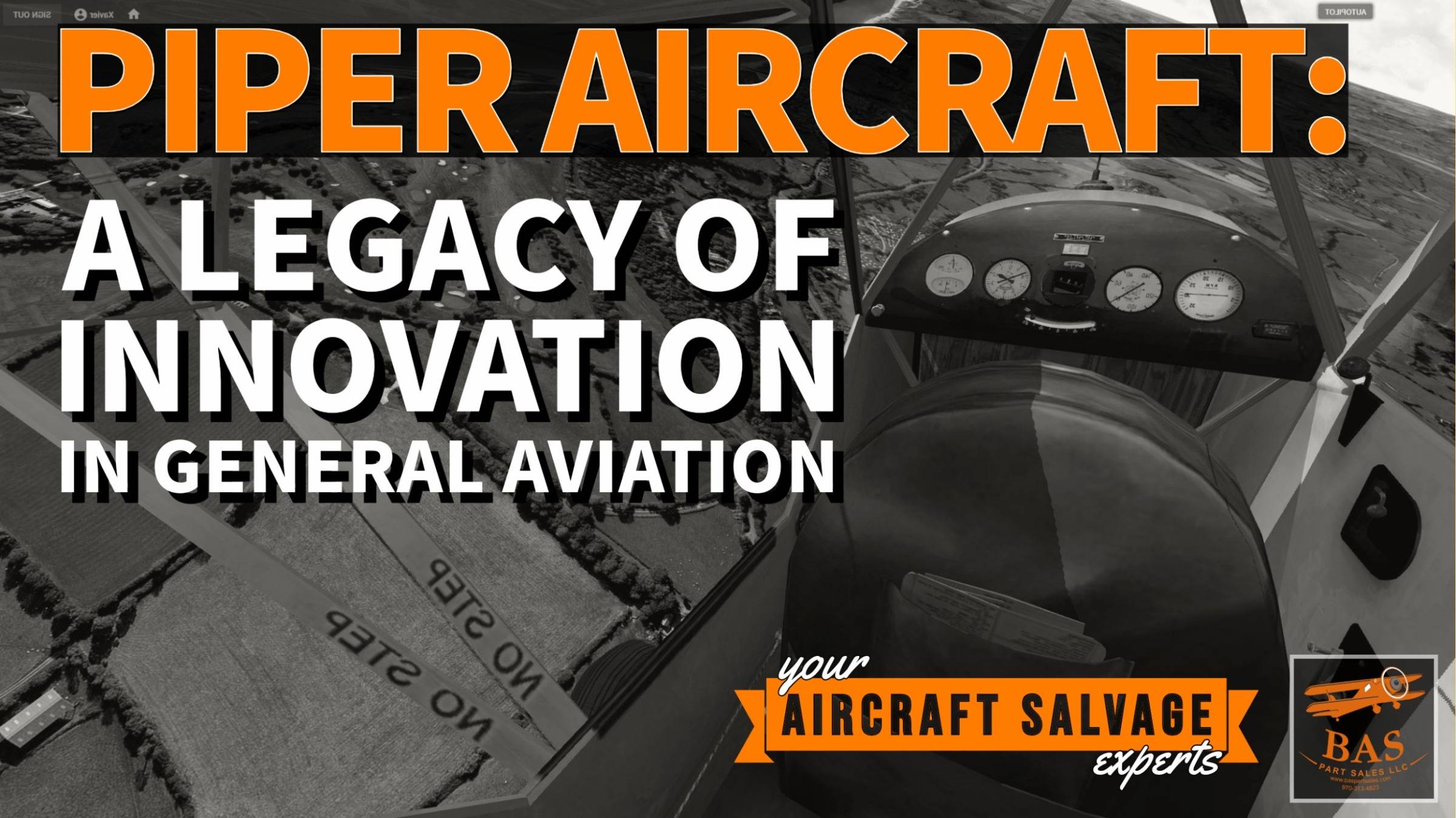 Piper Aircraft: A Legacy of Innovation in General Aviation - BAS Part Sales
