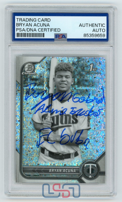Bryan Acuna Twins Signed "El Buba" 2022 Topps Chrome Refractor #BCP-151 PSA/DNA