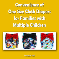Convenience of One Size Cloth Diapers for Families With Multiple Children