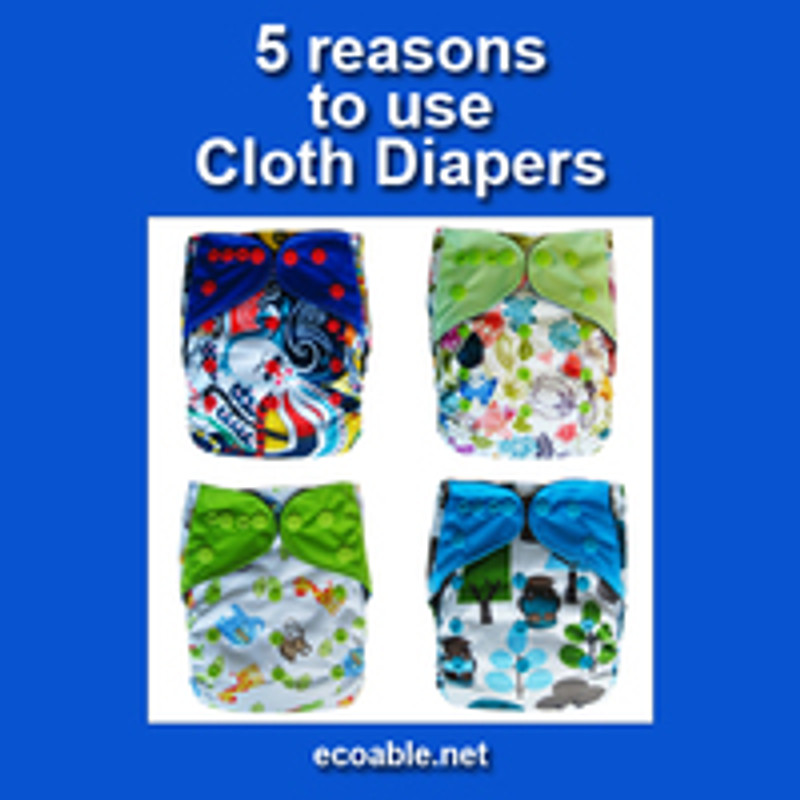 5 Reasons to Use Cloth Diapers 5 Reasons to Use Cloth Diapers