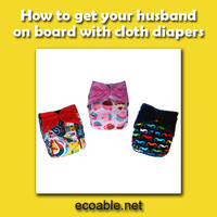 How to get your husband on board with cloth diapers