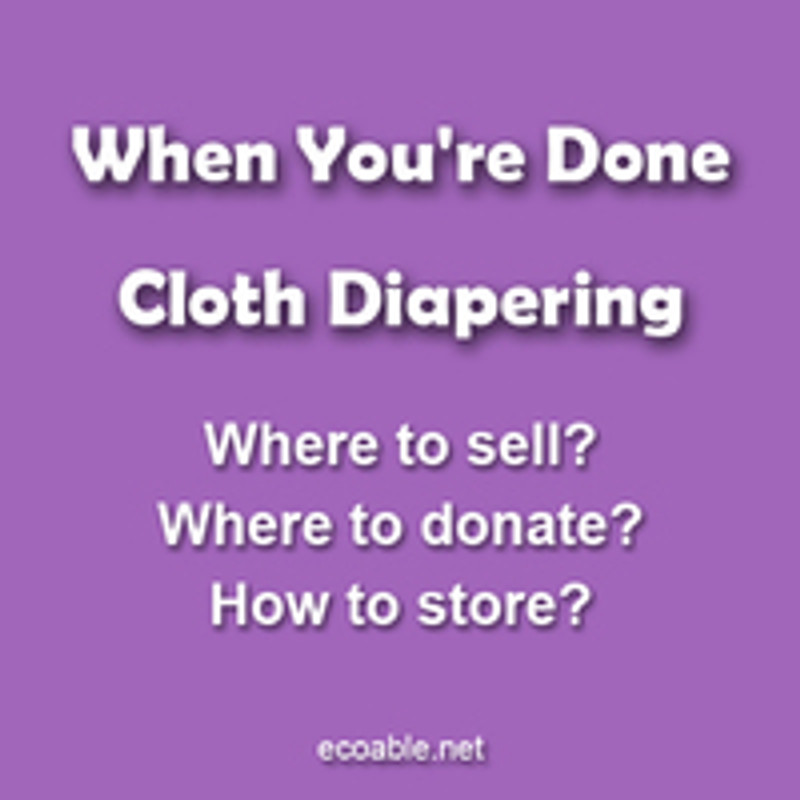 When You're Done Cloth Diapering