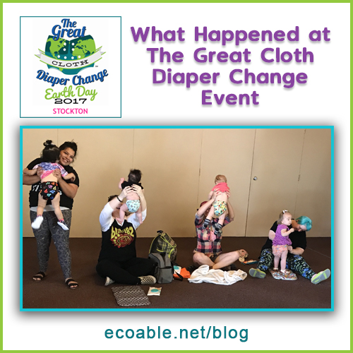 The Great Cloth Diaper Change Event in Stockton (GCDC 2017)