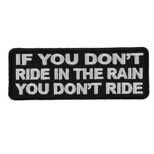 Product photo of If you don't ride in the rain available at Forever And Always Online, Farmerville, Louisiana.