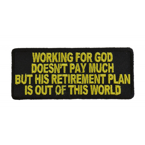Product photo of Working for God doesn't pay much available at Forever And Always Online, Farmerville, Louisiana.