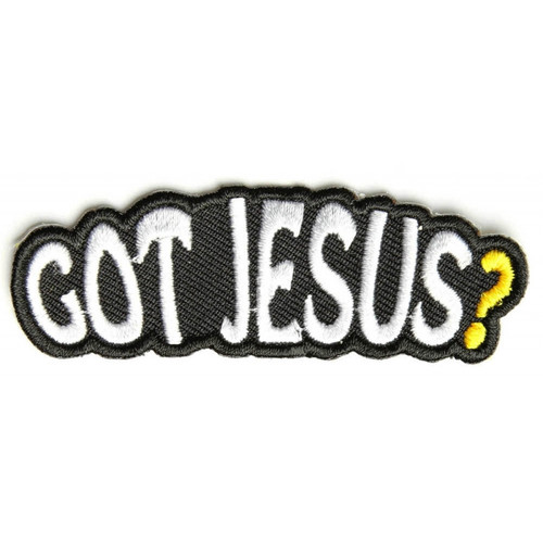 Product photo of GOT JESUS? available at Forever And Always Online, Farmerville, Louisiana.