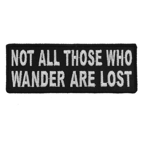 Product photo of Not All Those Who Wander Are Lost available at Forever And Always Online, Farmerville, Louisiana.