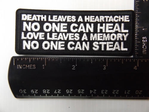 Product photo of Death leaves a heartache no one can heal Love leaves a memory no one can steal available at Forever And Always Online, Farmerville, Louisiana.
