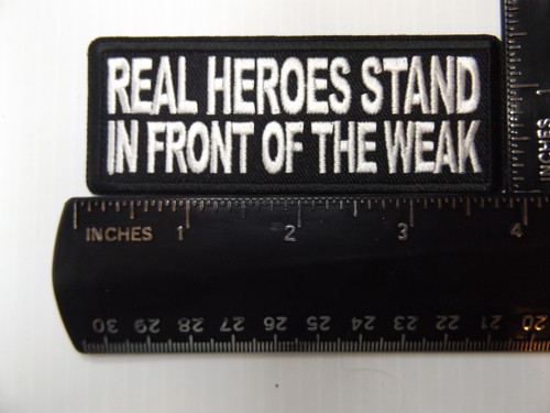 Product photo of Real heroes stand in front of the weak available at Forever And Always Online, Farmerville, Louisiana.