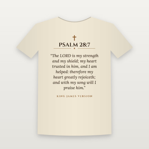 Psalm 28:7 KJV Christian T-Shirt - Natural