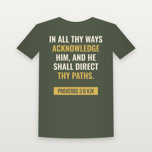 Proverbs 3:6 KJV Christian Women's Relaxed Tee (Bold Type) - Military Green