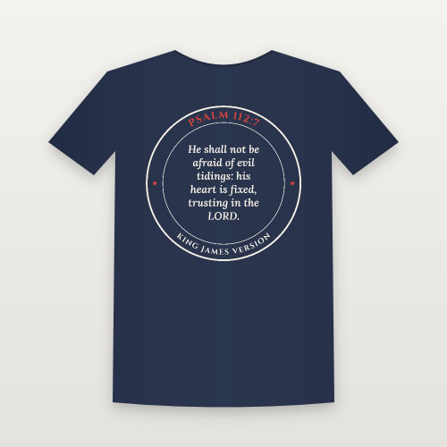 Psalm 112:7 KJV Christian T-Shirt - Navy