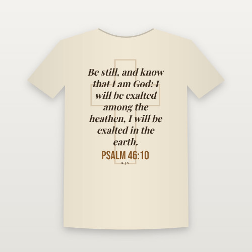 Psalm 46:10 KJV Christian T-Shirt - Natural