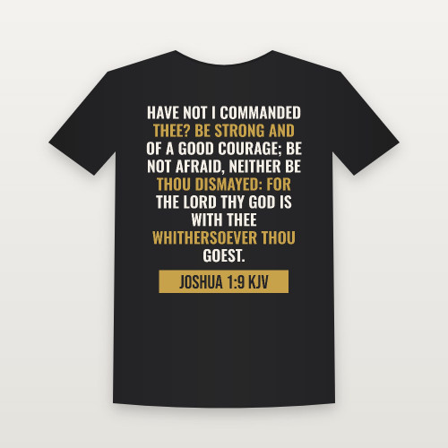 Joshua 1:9 KJV Christian Women's Relaxed Tee (Bold Type) - Black