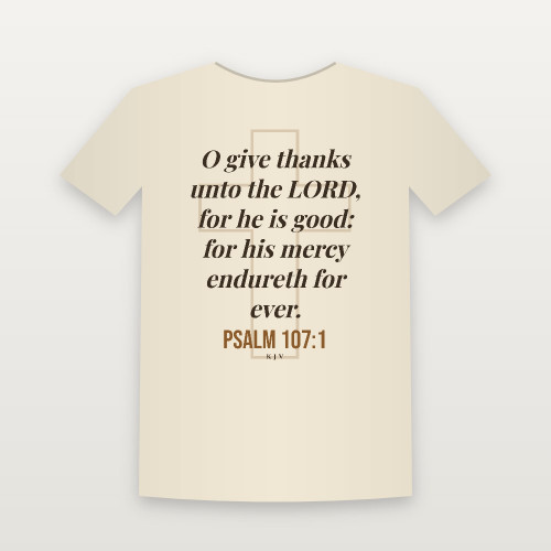 Psalm 107:1 KJV Christian Short Sleeve Tee (Cross) - Natural