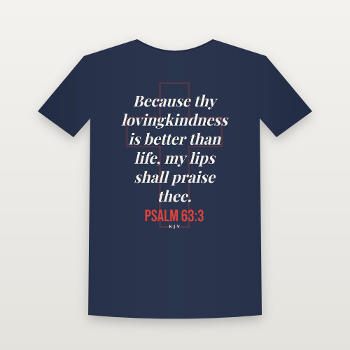 Psalm 63:3 KJV Christian Short Sleeve Tee (Cross) - Navy