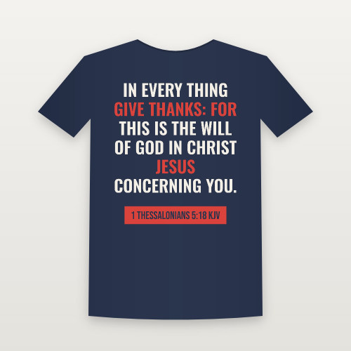 1 Thessalonians 5:18 KJV Christian Women's Relaxed Tee (Bold Type) - Navy