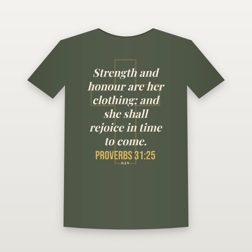 Proverbs 31:25 KJV Christian Women's Relaxed Tee (Cross) - Military Green