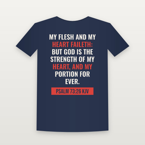 Psalm 73:26 KJV Christian Women's Relaxed Tee (Bold Type) - Navy