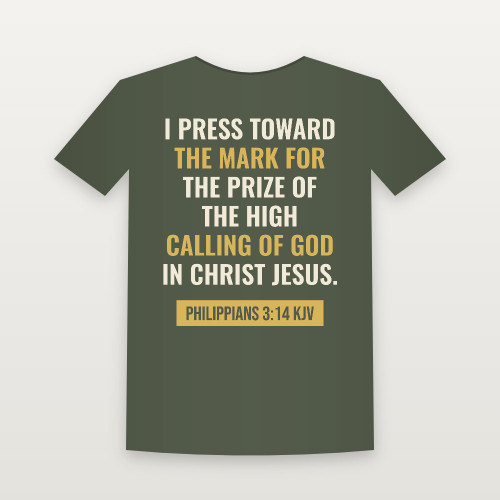 Philippians 3:14 KJV Christian Short Sleeve Tee (Bold Type) - Military Green