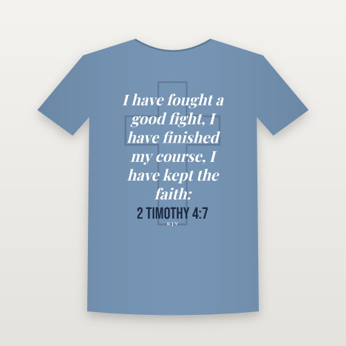 2 Timothy 4:7 KJV Christian T-Shirt - Heather Blue
