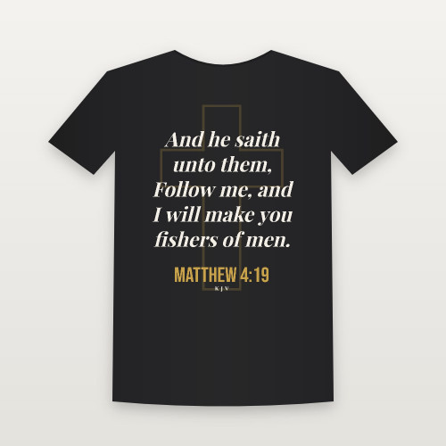 Matthew 4:19 KJV Christian T-Shirt - Black