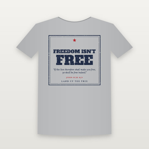 Freedom Isn't Free Patriotic T-Shirt - Heather Gray