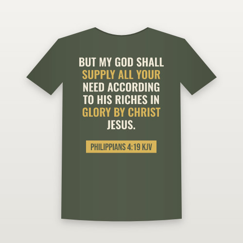Philippians 4:19 KJV Christian Women's Relaxed Tee (Bold Type) - Military Green
