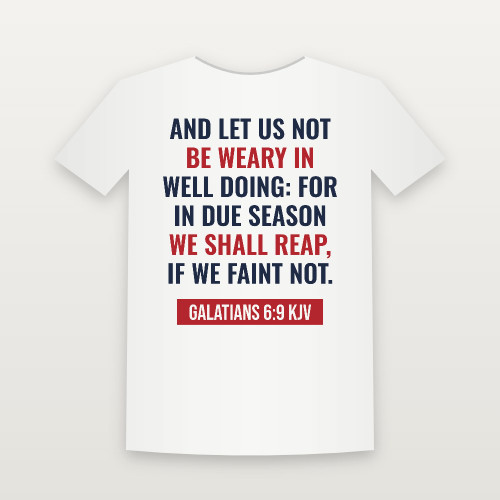 Galatians 6:9 KJV Christian Women's Relaxed Tee (Bold Type) - White
