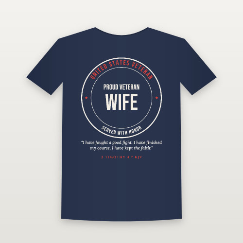Proud Veteran Wife Short Sleeve Tee with 2 Timothy 4:7 (Badge) - Navy