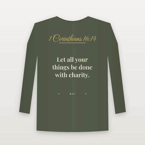 1 Corinthians 16:14 KJV Christian Long Sleeve Tee (Script) - Military Green