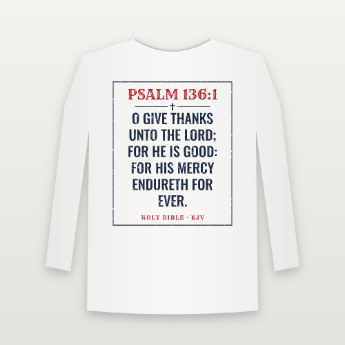 Psalm 136:1 KJV Christian Long Sleeve Tee (Vintage) - White