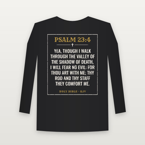 Psalm 23:4 KJV Christian Long Sleeve Tee (Vintage) - Black