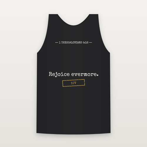 1 Thessalonians 5:16 KJV Christian Tank Top (Typewriter) - Black