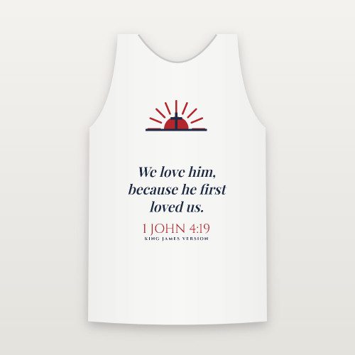 1 John 4:19 KJV Christian Tank Top (Sunrise) - White