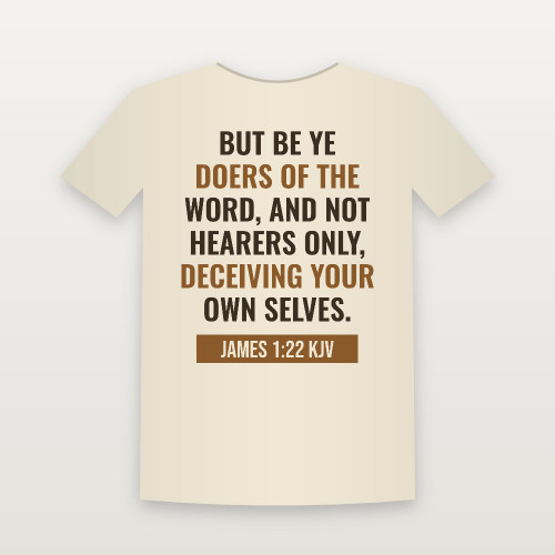 James 1:22 KJV Christian Youth Tee (Bold Type) - Natural