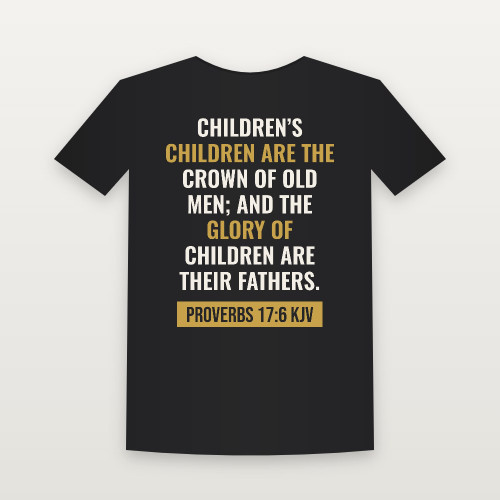 Proverbs 17:6 KJV Christian Toddler Tee (Bold Type) - Black