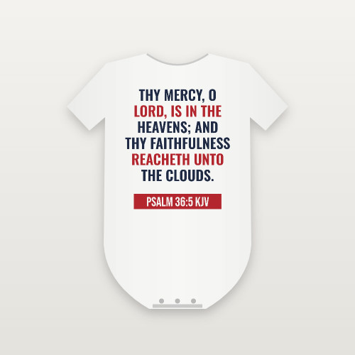 Psalm 36:5 KJV Christian Baby One Piece (Bold Type) - White