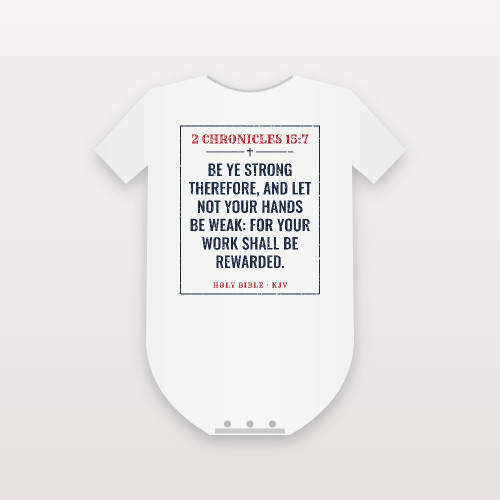 2 Chronicles 15:7 KJV Christian Baby One Piece (Vintage) - White