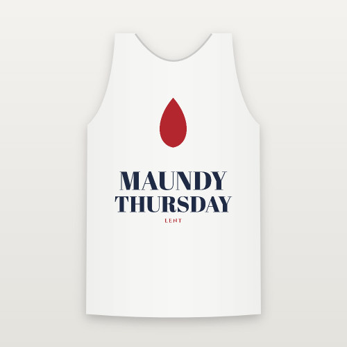 Maundy Thursday Lent Christian Tank Top (Holiday) - White