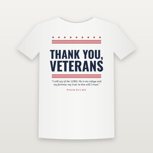 Thank You, Veterans Short Sleeve Tee with Psalm 91:2 (Stars & Stripes) - White