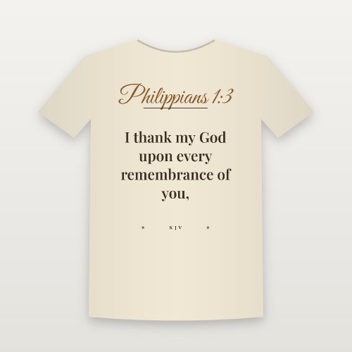 Philippians 1:3 KJV Christian T-Shirt (Script) - Natural