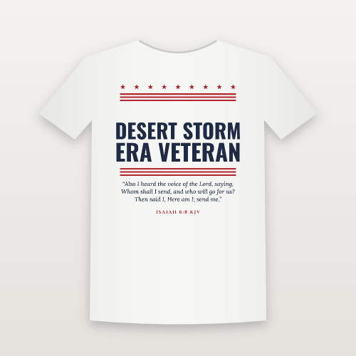 Desert Storm Era Veteran Short Sleeve Tee with Isaiah 6:8 (Stars & Stripes) - White
