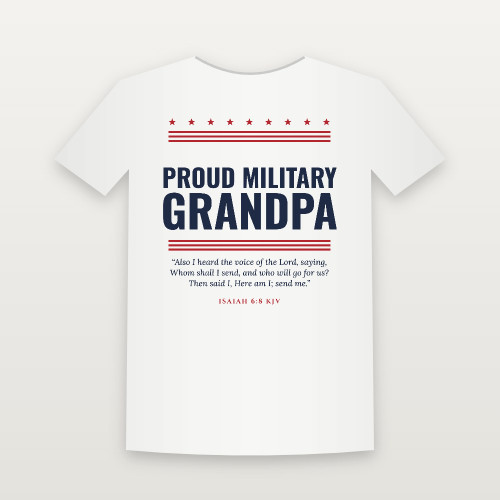 Proud Military Grandpa Veteran Short Sleeve Tee with Isaiah 6:8 (Stars & Stripes) - White